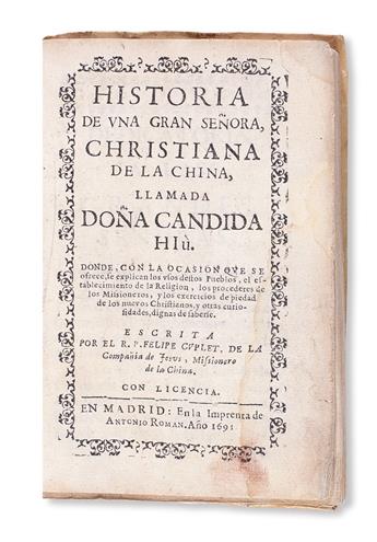 TRAVEL  COUPLET, PHILIPPE, S. J. Historia de una Gran Señora, Christiana de la China, llamada Doña Candida Hiù.  1691